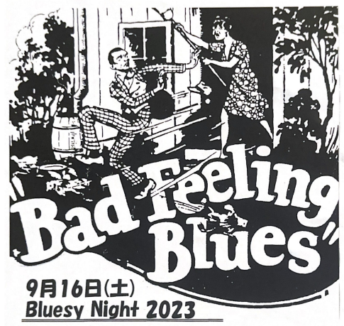 【Blues Night 2023】Bad Feeling Blues